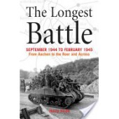 The Longest Battle: September 1944 to February 1945, from Aachen to the Roer and Across, by Harry Yeide